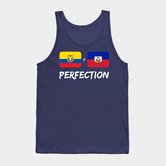 Ecuadorian Plus Haitian Perfection Mix Flag Heritage Gift Tank Top by Just Rep It!!